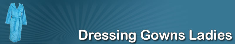 Dressing Gowns Ladies
